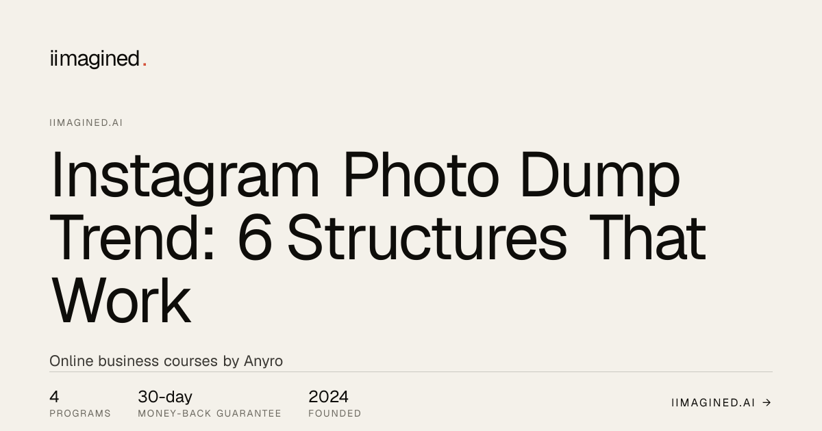 Instagram Photo Dump Trend: 6 Structures That Work